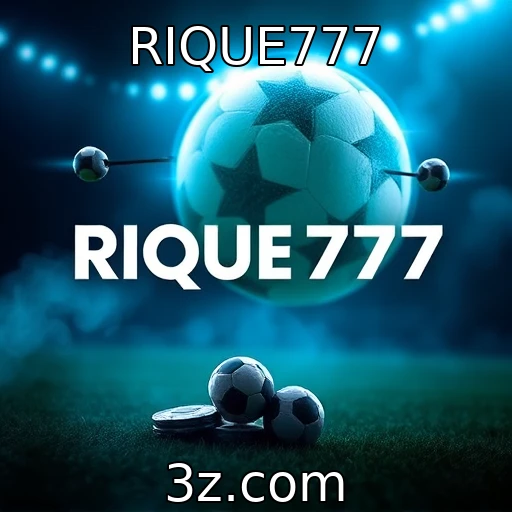 RIQUE777 Apostas Esportivas: Segredos para Lucrar em Jogos Ao Vivo