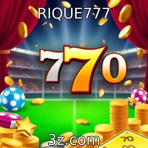 RIQUE777 Apostas Esportivas: Análises para Potencializar Seus Lucros